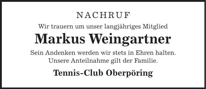 Traueranzeige Markus Weingartner