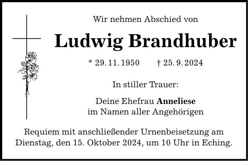 Traueranzeige Ludwig Brandhuber