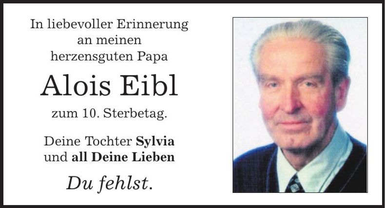 Traueranzeige Eibl Alois
