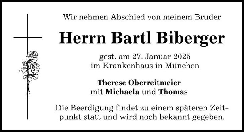 Traueranzeige Bartl Biberger