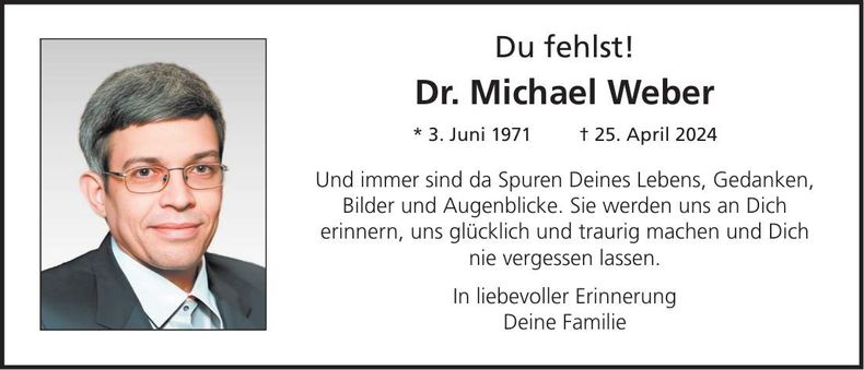 Traueranzeige Michael Dr. Weber