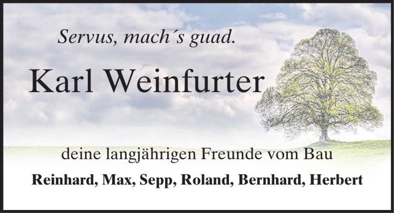 Traueranzeige Karl Weinfurtner