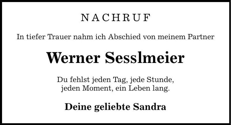 Traueranzeige Werner Sesslmeier