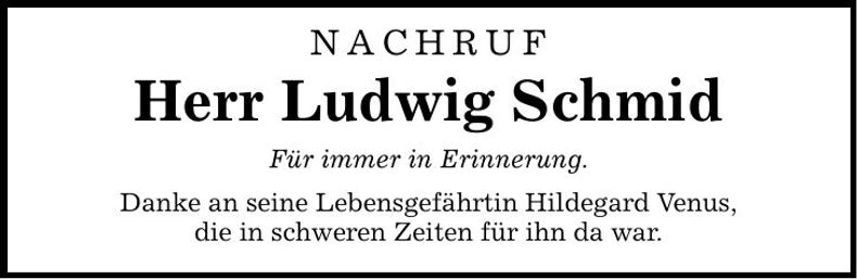Traueranzeige Ludwig Schmid